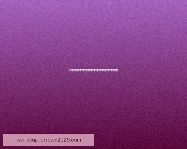 世界杯在线竞猜平台全面升级邀您一同预测赛事精彩结果赢取丰厚大奖